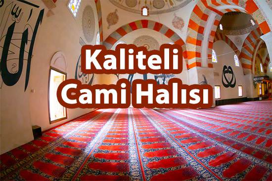Kaliteli Cami Halısı